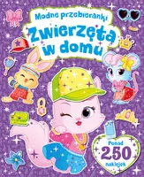 Okładka: MODNE PRZEBIERANKI Zwierzęta w domu