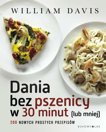 Okładka: Dania bez pszenicy w 30 minut (lub mniej)