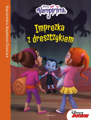 Okładka: Imprezka z dreszczykiem. Vampirina. Biblioteka Mądrego Dziecka