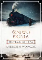 Okładka: Żniwo Ognia. Ostrze sierpa