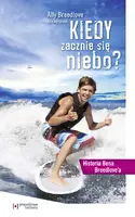 Okładka: Kiedy zacznie się niebo?