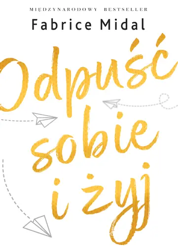 Okładka: Odpuść sobie i żyj