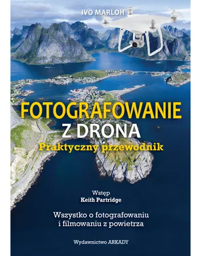 Okładka: Fotografowanie z drona.Praktyczny przewodnik