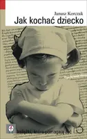 Okładka: Jak kochać dziecko
