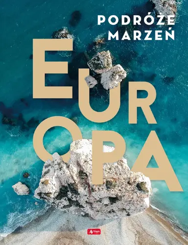 Okładka: Podróże marzeń. Europa