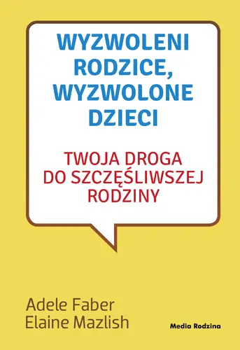 Okładka: Wyzwoleni rodzice, wyzwolone dzieci - 2017