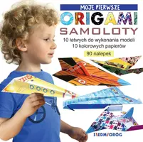 Okładka: Moje pierwsze origami. Samoloty