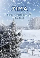 Okładka: Zima. Bardzo proste czytanki dla dzieci