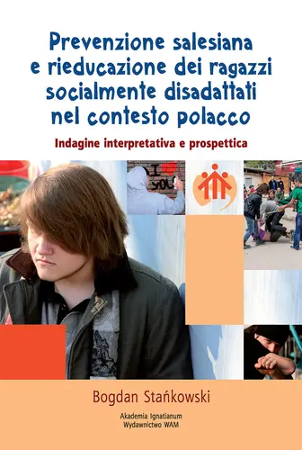 Okładka: Prevenzione salesiana e rieducazione dei ragazzi socialmente disadattati nel contesto polacco