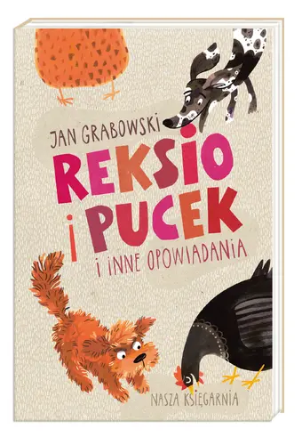 Okładka: Reksio i Pucek i inne opowiadania