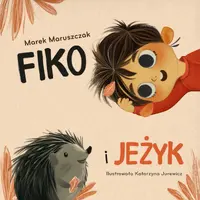 Okładka: Fiko i jeżyk