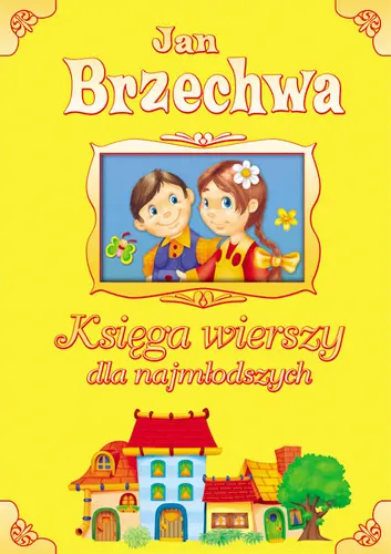 Okładka: Księga wierszy dla najmłodszych Brzechwa