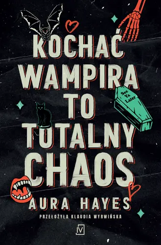 Okładka: Kochać wampira to totalny chaos