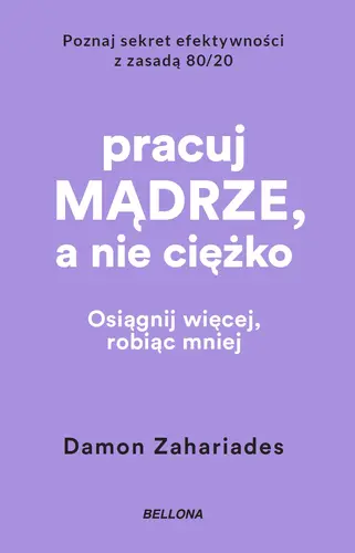 Okładka: Pracuj mądrze, a nie ciężko
