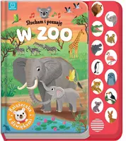 Okładka: Słucham i poznaję. W zoo. Książeczka z dźwiękami