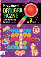 Okładka: Krzyżówki ortograficzne z magiczną lupką od 7 lat
