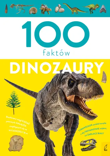 Okładka: 100 faktów. Dinozaury