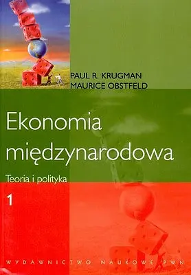 Okładka: Ekonomia międzynarodowa Teoria i polityka. Tom 1