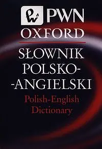 Okładka: Słownik polsko-angielski Polish-English Dictionary PWN Oxford
