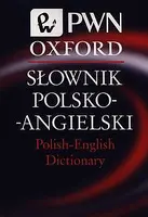 Okładka: Słownik polsko-angielski Polish-English Dictionary PWN Oxford