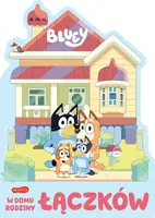 Okładka: W domu rodziny Łączków. Bluey. Książeczki kartonowe