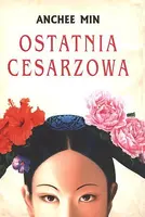 Okładka: Ostatnia cesarzowa