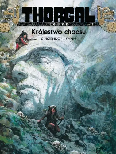 Okładka: Thorgal - Louve. Królestwo chaosu. Tom 3.