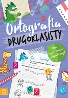 Okładka: Ortografia drugoklasisty. Zbiór reguł i ćwiczeń ortograficznych. Wydanie III
