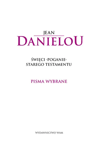 Okładka: Święci poganie Starego Testamentu