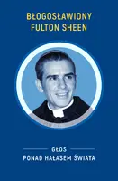 Okładka: Błogosławiony Fulton Sheen Głos ponad hałasem świata