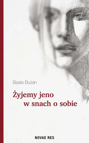 Okładka: Żyjemy jeno w snach o sobie