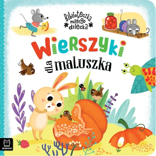 Okładka: Wierszyki dla maluszka. Biblioteczka małego dziecka
