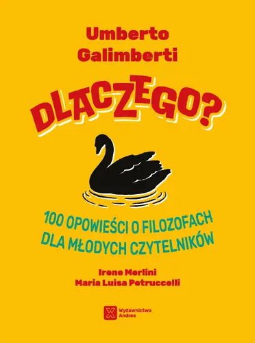Okładka: Dlaczego? 100 opowieści o filozofach dla młodych czytelników