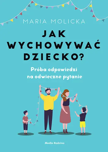 Okładka: Jak wychowywać dziecko?