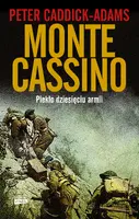 Okładka: Monte Cassino. Piekło dziesięciu armii