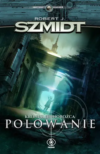 Okładka: Kroniki jednorożca: polowanie