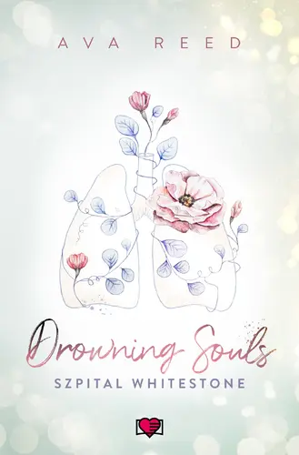 Okładka: Drowning Souls. Szpital Whitestone. Tom 2