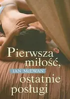 Okładka: Pierwsza miłość, ostatnie posługi