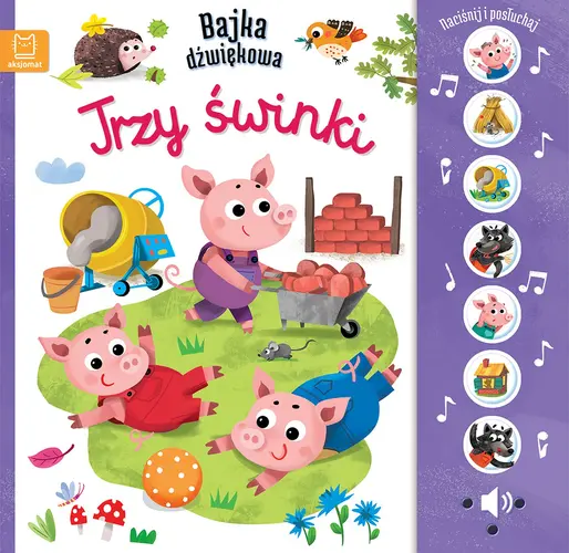 Okładka: Naciśnij i posłuchaj! Bajka dźwiękowa. Trzy świnki