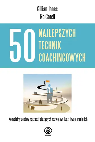 Okładka: 50 najlepszych technik coachingowych