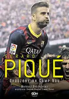 Okładka: Gerard Pique. Urodzony na Camp Nou