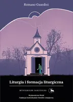 Okładka: Liturgia i formacja liturgiczna Mysterium Fascinans