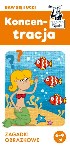 Okładka: Koncentracja. Zagadki obrazkowe. Kapitan Nauka