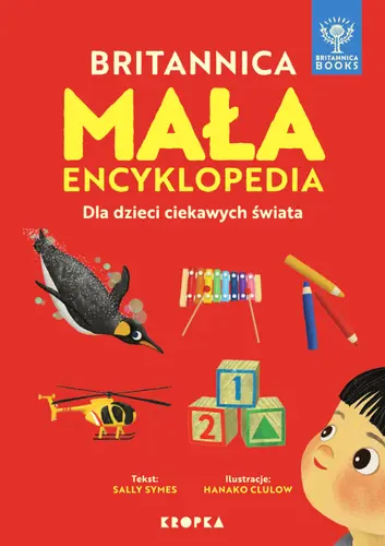 Okładka: Mała Britannica. Encyklopedia dla dzieci ciekawych świata