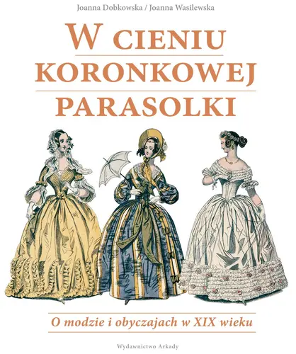 Okładka: W cieniu koronkowej parasolki