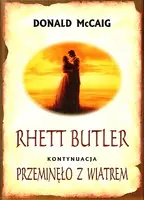 Okładka: Rhett. Kontynuacja Przeminęło z wiatrem