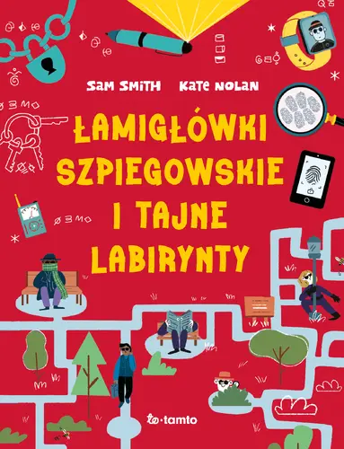 Okładka: Łamigłówki szpiegowskie i tajne labirynty