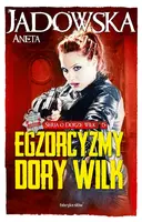 Okładka: Egzorcyzmy Dory Wilk