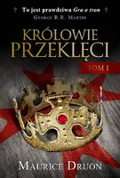 Okładka: Królowie przeklęci. Tom 1