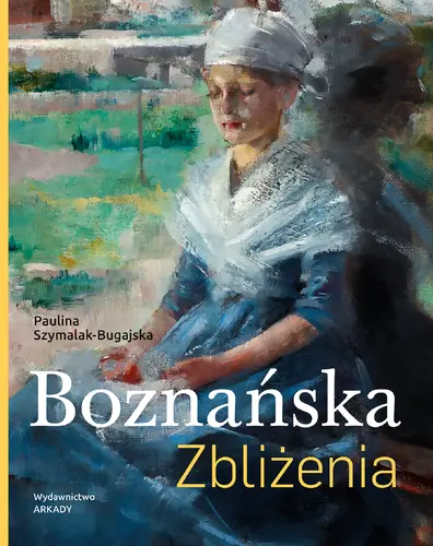 Okładka: Boznańska. Zbliżenia